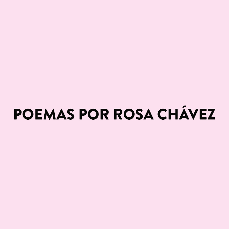 Poemas por Rosa Chavez